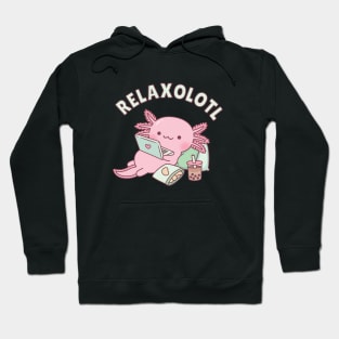 Cute Relax A Lot Axolotl Pun Funny Hoodie